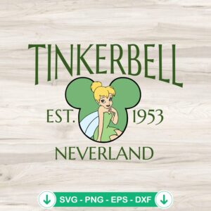 Tinkerbell Neverland Est. 1953 SVG file for Cricut cutting machine