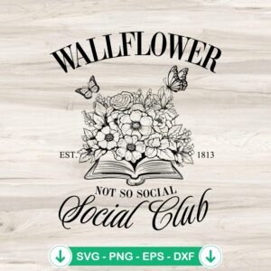 Wallflower Not So Social SVG file for Cricut cutting machine