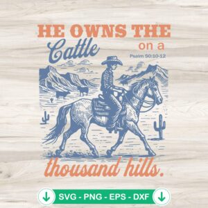He Owns The Cattle svg file for Cricut - bible verse cutting file