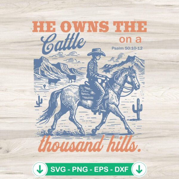 He Owns The Cattle svg file for Cricut - bible verse cutting file