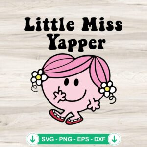 Little Miss Yapper SVG file for Cricut cutting machine