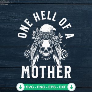 Retro One Hell Of A Mother SVG file for Cricut cutting
