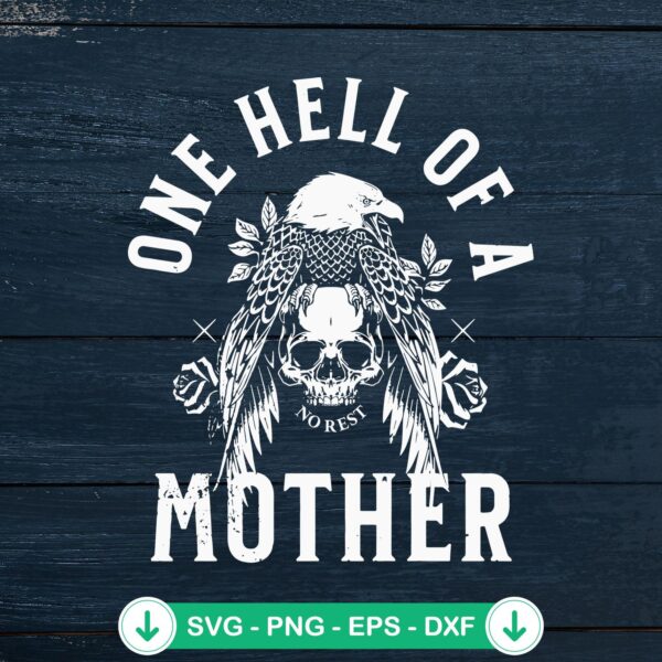 Retro One Hell Of A Mother SVG file for Cricut cutting