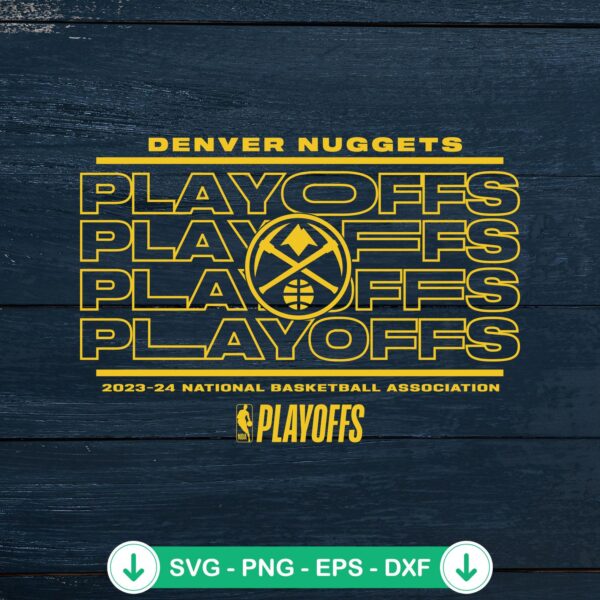 Denver Nuggets NBA Playoffs 2024 svg file for cricut cutting machine