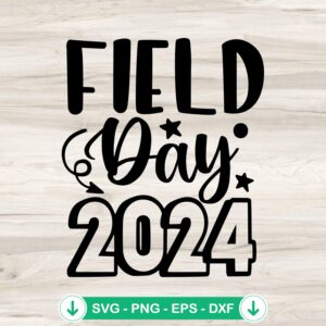 Field Day 2024 Outside Activities SVG file for Cricut