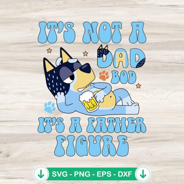 Bluey Bandit Father's Day svg file for cutting machines