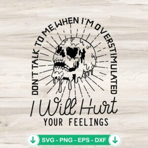 Don't Talk To Me SVG file for cricut projects and cutting machine