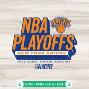 NBA Playoffs New York Knicks 2024 SVG file for cutting machines