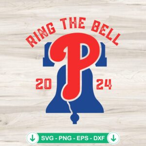 Ring The Bell 2024 SVG file for Philadelphia Phillies baseball