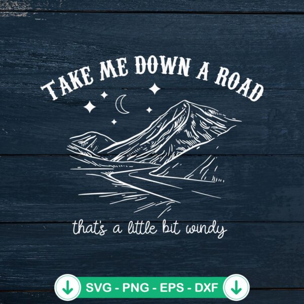 Take Me Down A Road SVG file for Cricut cutting machine