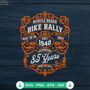 Myrtle Beach Bike Rally 2024 SVG file for cutting machines