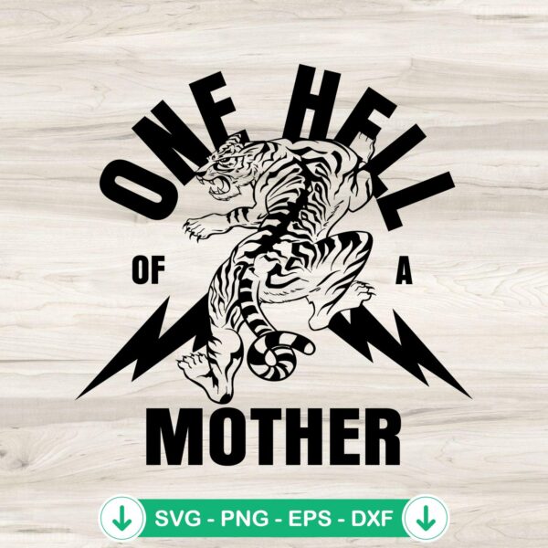 One Hell Of A Mother Vintage SVG file for Cricut cutting
