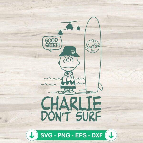 Charlie Don't Surf SVG file for Cricut compatible cutting machine