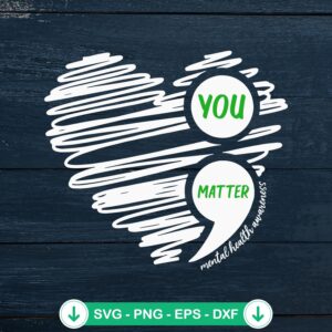Mental Health Awareness Heart SVG file for cricut cutting machine