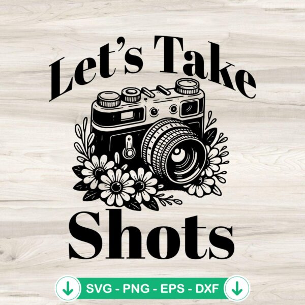 Let's Take Shots Vintage SVG for Cricut cutting file