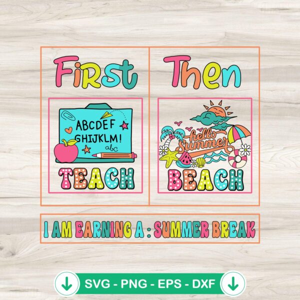 Teacher First Teach Then Beach svg file for cricut cutting machine