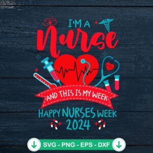 Happy Nurses Week 2024 SVG file for Cricut cutting machine