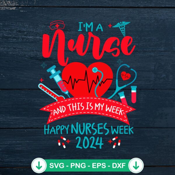 Happy Nurses Week 2024 SVG file for Cricut cutting machine