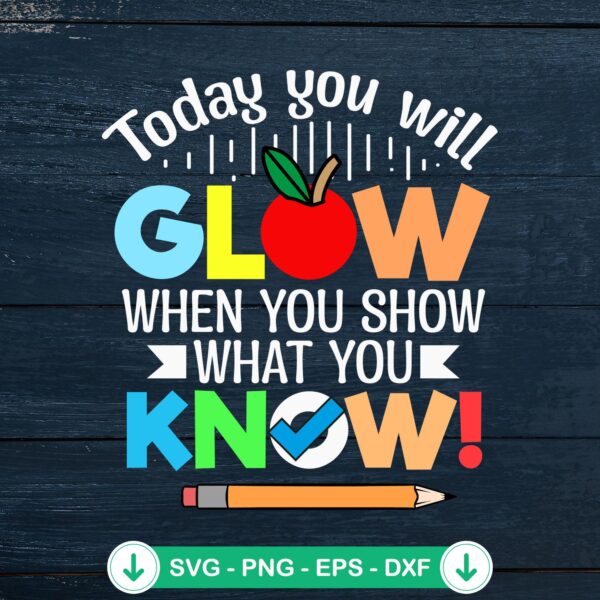 Today You Will Glow SVG file for Cricut cutting machine