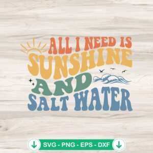 All I Need Is Sunshine SVG file for summer retro beach