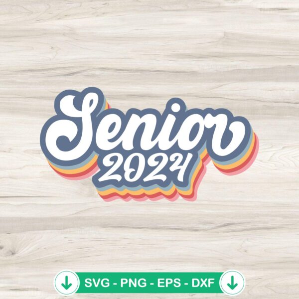 Senior 2024 Vintage Retro SVG file for Cricut cutting machine