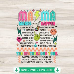 Motherhood Tour SVG file for Cricut - Mama Makes It All Happen Cutting File