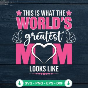 Greatest Mom Looks Like SVG file for Cricut cutting machine