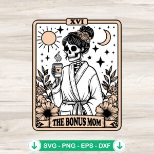 The Bonus Mom Tarot Card SVG file - witchy vibes cutting file