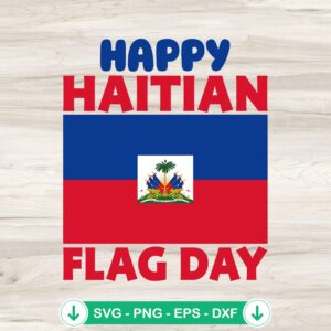 Happy Haitian Flag Day SVG file for Cricut and cutting machine