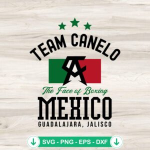 Team Canelo The Face Of Boxing SVG file for Cricut cutting