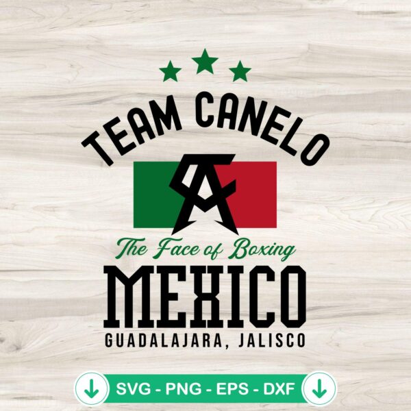 Team Canelo The Face Of Boxing SVG file for Cricut cutting