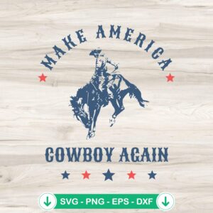 Make America Cowboy Again SVG file for Cricut and cutting machines
