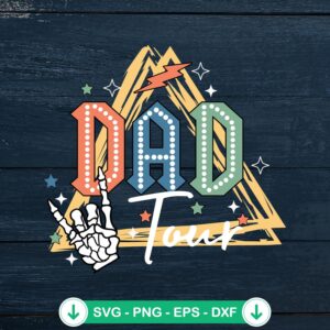 Dad The Fatherhood Tour SVG file for Cricut cutting machine