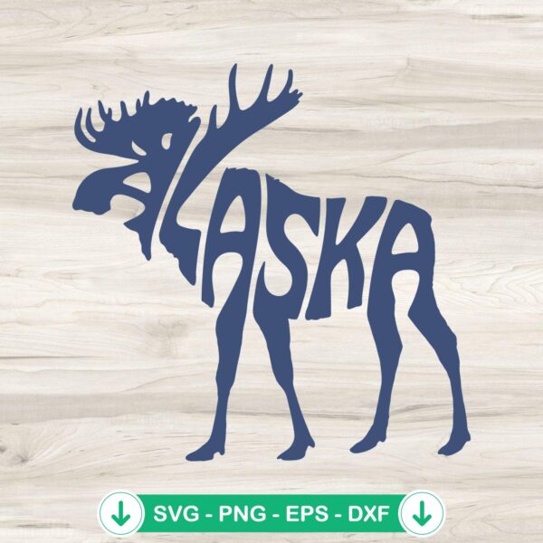 Alaska Moose Word SVG file - Cricut svg cutting file