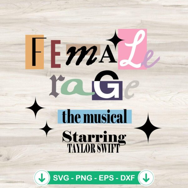 Female Rage The Musical Starring SVG file for Cricut