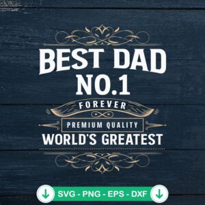 Best Dad World's Greatest SVG file for Cricut cutting machine