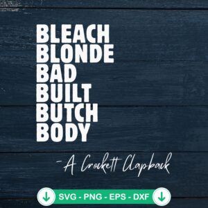 Bleach Blonde Bad Built SVG file, Cricut svg cutting file
