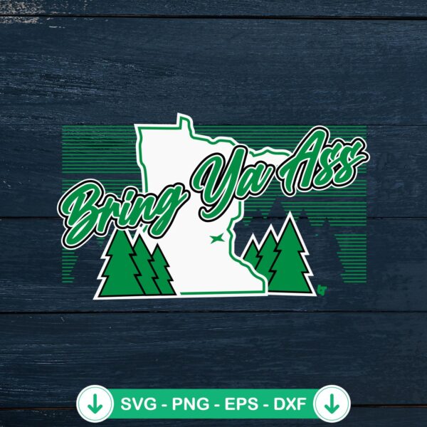 Minnesota Basketball Bring Ya Ass SVG file for Cricut cutting