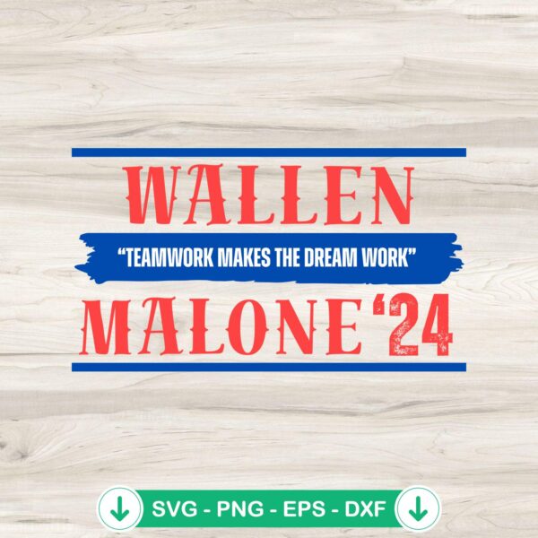 Wallen Malone ’24 SVG cut file - Teamwork Makes The Dream Work cricut svg