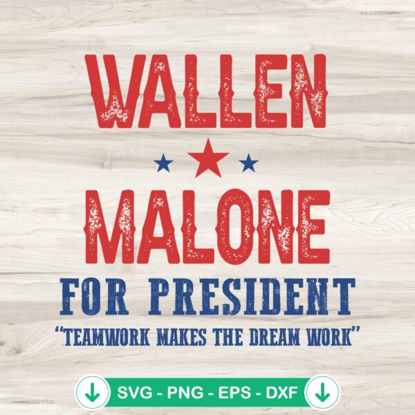 Wallen Malone For President svg file for Cricut and cutting machines