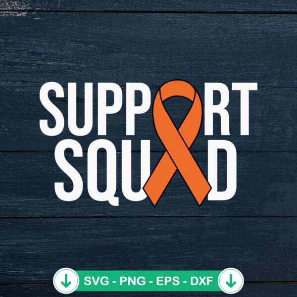 Support Squad orange ribbon SVG file for kidney cancer awareness