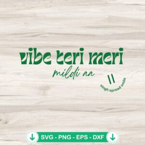 Vibe Teri Meri Mildi AA SVG file for cricut cutting machine