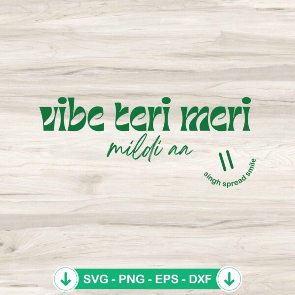 Vibe Teri Meri Mildi AA SVG file for cricut cutting machine