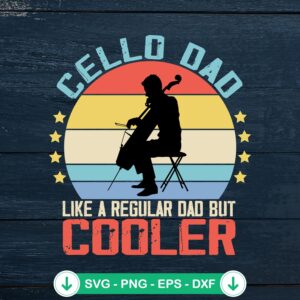 Cello Dad Like A Regular Dad SVG file for Cricut cutting