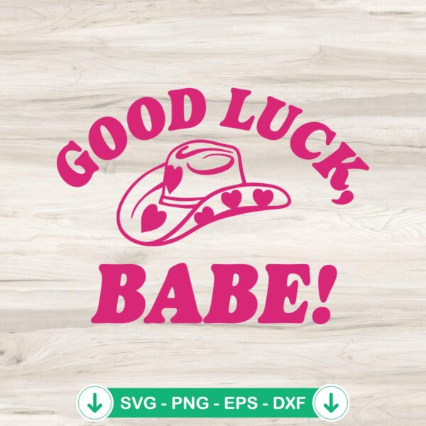 Good Luck Babe Retro SVG file for Cricut and cutting machines