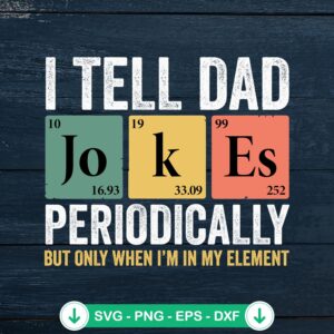 Retro I Tell Dad Jokes Periodically SVG file for Cricut