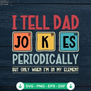 mockup-217665.jpg I Tell Dad Jokes Periodically SVG file for Father's Day crafts