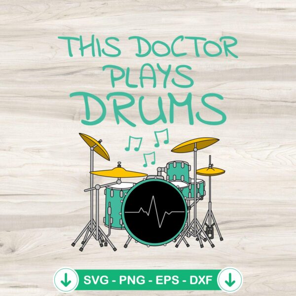 This Doctor Plays Drums Retro SVG file for cutting machines