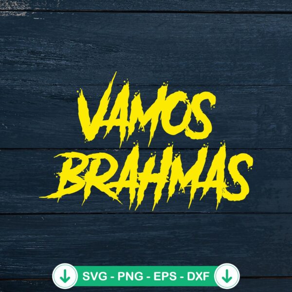 Vamos Brahmas Yellow SVG file for San Antonio Brahmas football