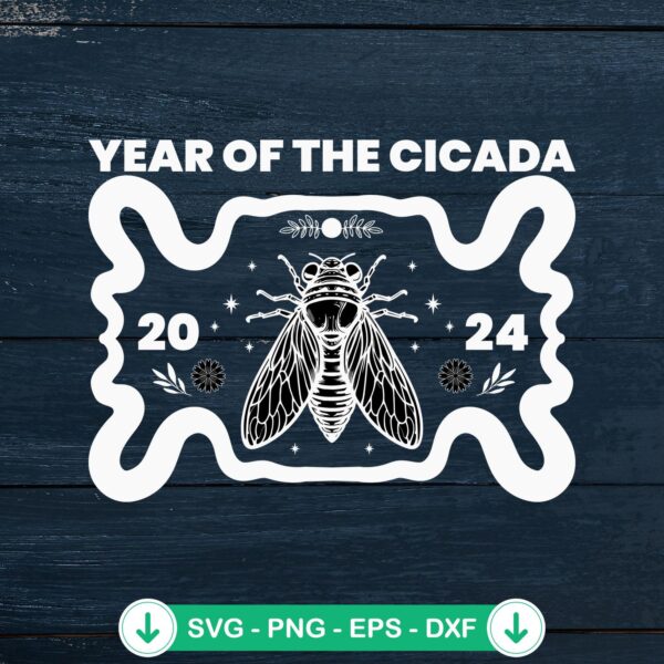 Year Of The Cicada 2024 SVG file, cutting file for Cricut